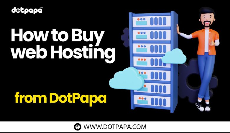 How to Buy web Hosting from DotPapa, A Step-by-Step Guide 2025
