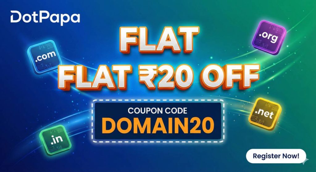 DotPapa promotional banner displaying 'FLAT ₹20 OFF' on domain registrations with coupon code DOMAIN20 and floating .com, .in, .org icons.